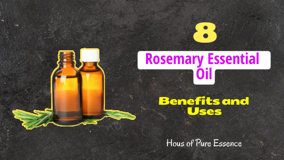 8 Rosemary Essential Oil Benefits And Uses House Of Pure Essence Hope 0020